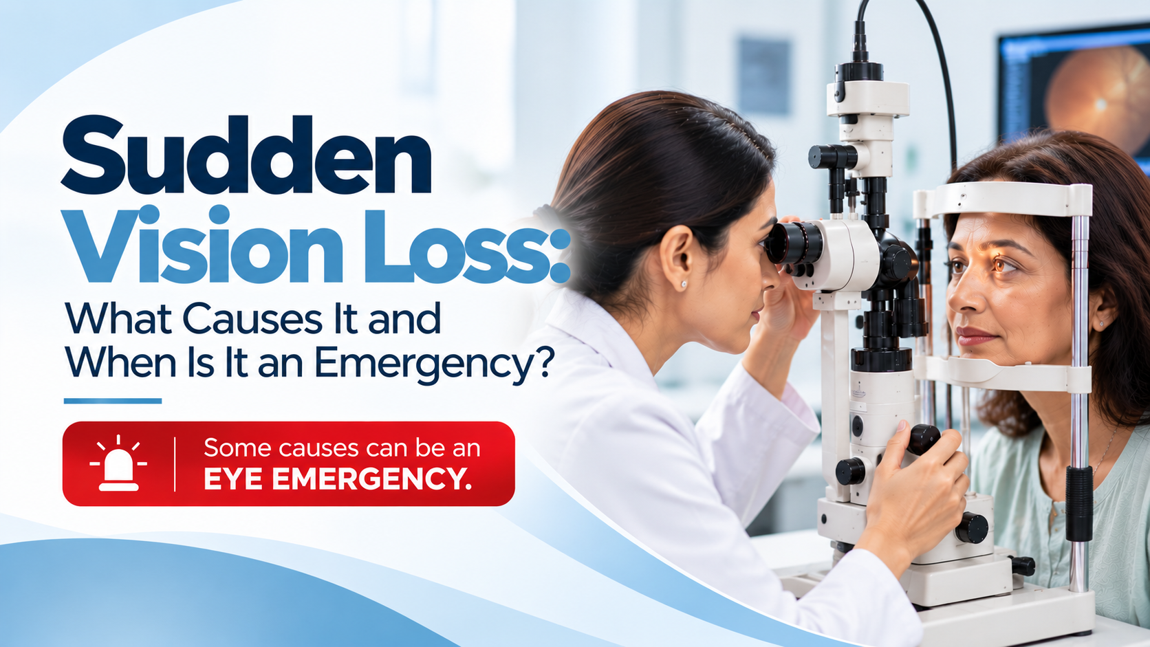 Sudden Vision Loss: Causes and Emergency Signs